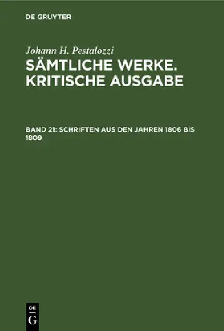 Schriften aus den Jahren 1806 bis 1809 by Artur Buchenau, Eduard Spranger, Hans Stettbacher