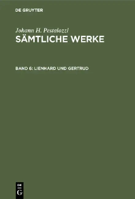 Lienhard und Gertrud by Stecher Gotthilf, Emanuel Dejung