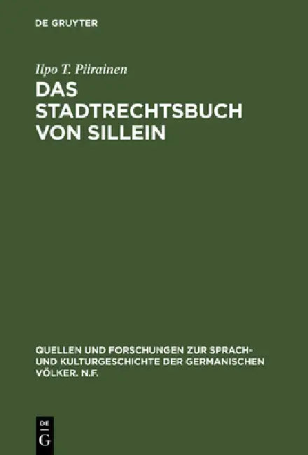 Das Stadtrechtsbuch von Sillein by Ilpo T. Piirainen