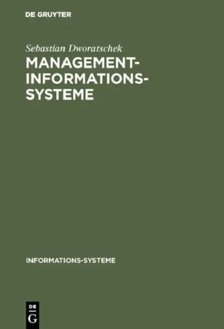 Management-Informations-Systeme by Sebastian Dworatschek