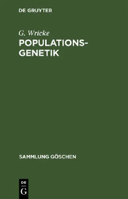 Populationsgenetik by G. Wricke