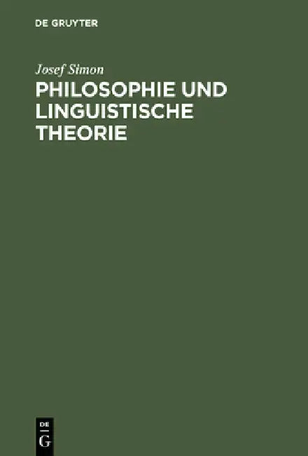 Philosophie und linguistische Theorie by Josef Simon