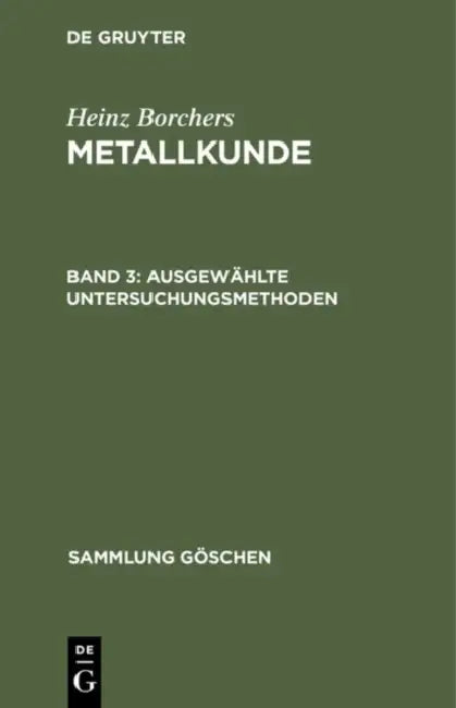 Ausgewählte Untersuchungsmethoden by Heinz Borchers