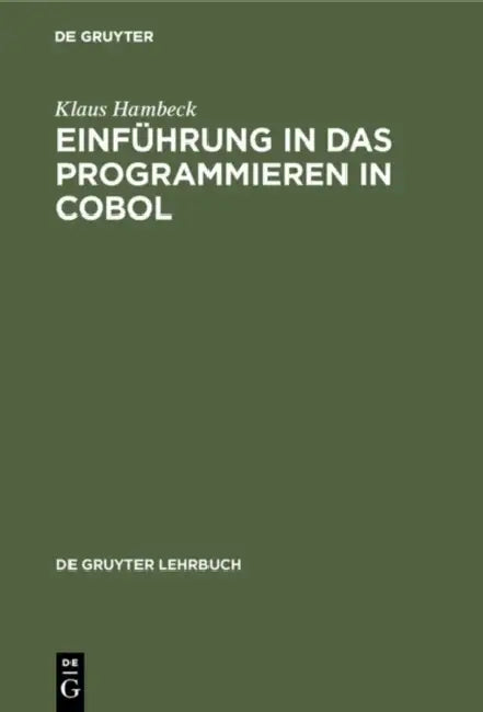 Einführung in das Programmieren in COBOL by Klaus Hambeck