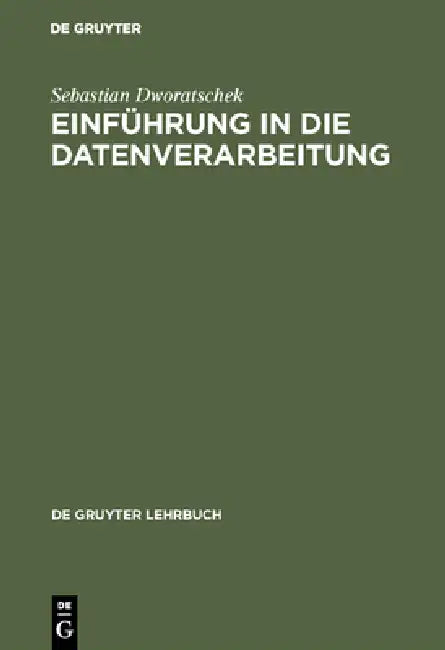 Einführung in die Datenverarbeitung by Sebastian Dworatschek