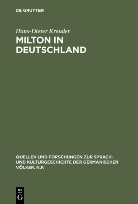 Milton in Deutschland by Hans-Dieter Kreuder