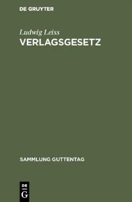 Verlagsgesetz by Ludwig Leiss