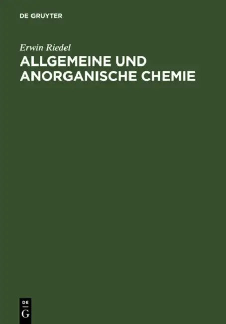 Allgemeine und anorganische Chemie by Erwin Riedel