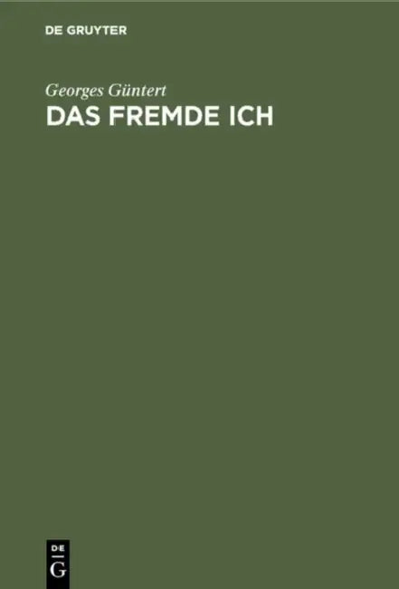 Das fremde Ich by Georges Güntert