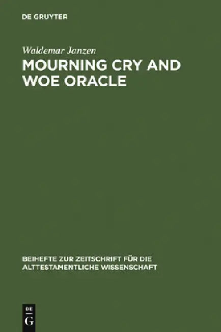 Mourning Cry and Woe Oracle by Waldemar Janzen