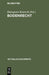 Bodenrecht: Beiträge Zur Reform Des Grundeigentums by Hanspeter Knirsch