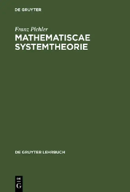 Pichler: Mathematiscae Systemtheorie by Franz Pichler