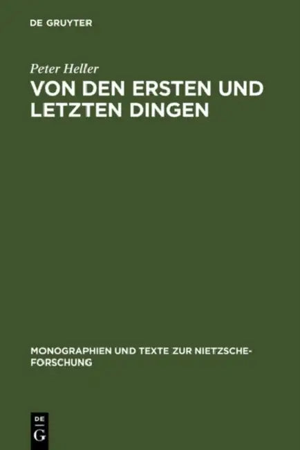 Von den ersten und letzten Dingen by Peter Heller