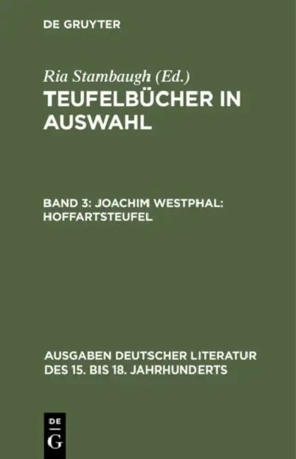 Teufelbücher in Auswahl, Band 3, Joachim Westphal: Hoffartsteufel by Ria Stambaugh