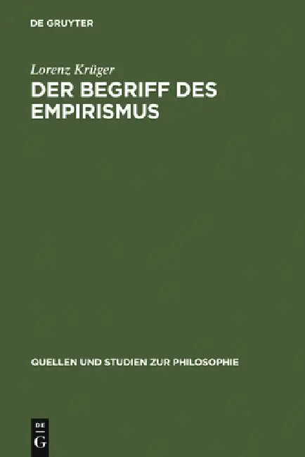 Der Begriff des Empirismus by Lorenz Krüger