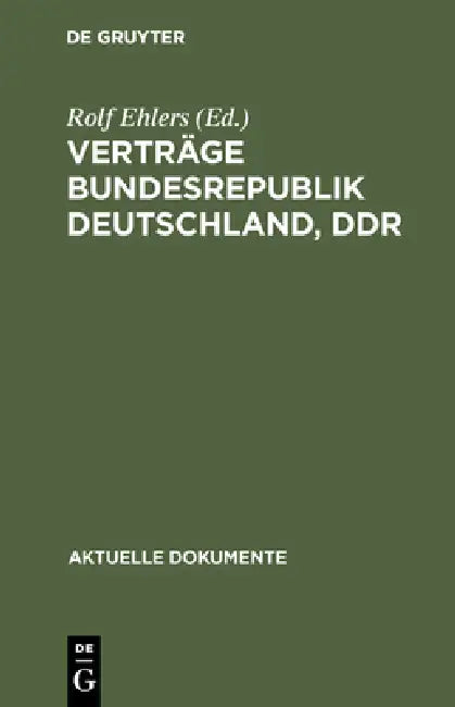 Verträge Bundesrepublik Deutschland, Ddr by Rolf Ehlers