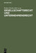 Gesellschaftsrecht und Unternehmensrecht by Robert Fischer, Wolfgang Hefermehl