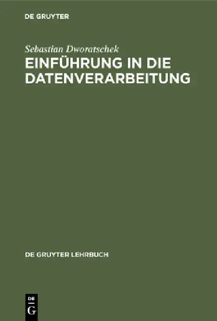 Einführung in die Datenverarbeitung by Sebastian Dworatschek