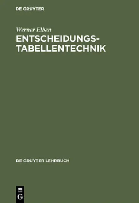 Entscheidungstabellentechnik by Werner Elben