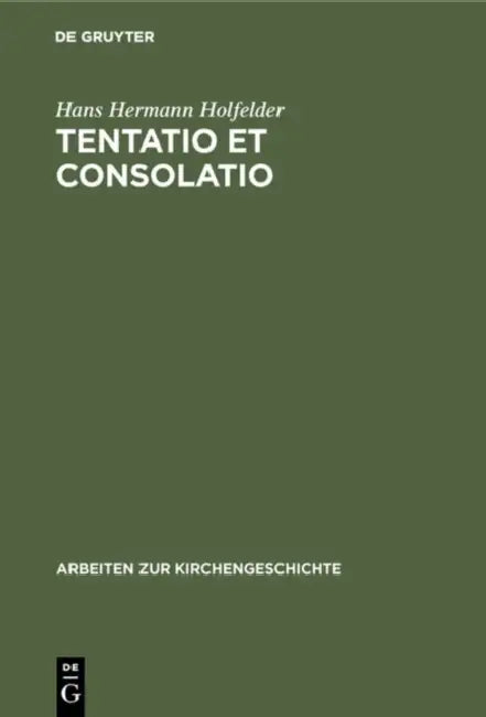 Tentatio et consolatio by Hans Hermann Holfelder