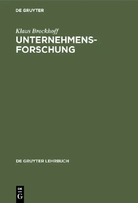 Unternehmensforschung by Klaus Brockhoff