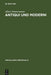 Antiqui und Moderni by Albert Zimmermann, Gudrun Vuillemin-Diem