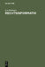 Rechtsinformatik by Leo Reisinger