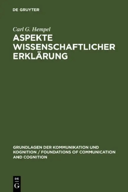 Aspekte Wissenschaftlicher Erklärung by Carl G. Hempel, Wolfgang Lenzen