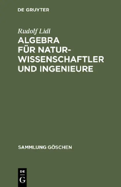 Algebra Für Naturwissenschaftler Und Ingenieure by Rudolf LIDL