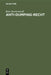 Anti-Dumping-Recht by Kurt Junckerstorff