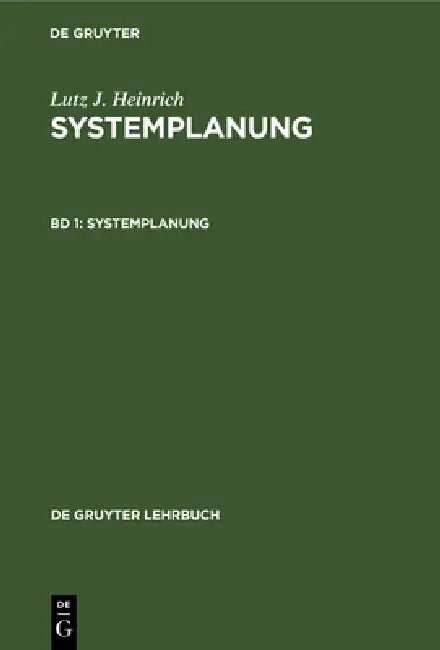 Systemplanung by Lutz J. Heinrich
