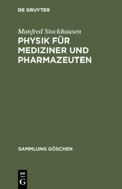Physik für Mediziner und Pharmazeuten by Manfred Stockhausen