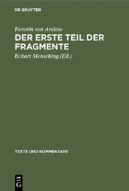 Der erste Teil der Fragmente by Favorin Von Arelate, Eckart Mensching