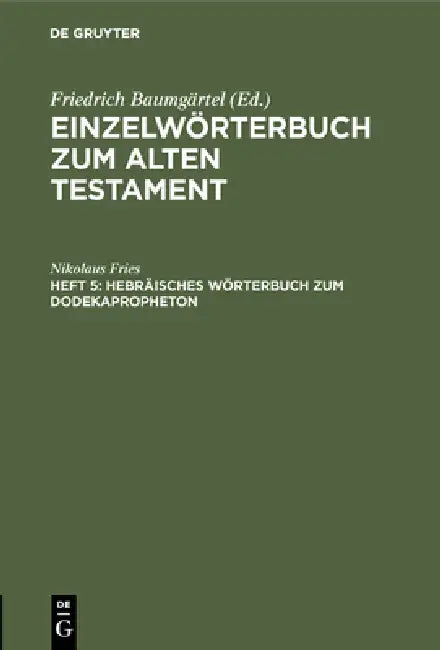 Hebräisches Wörterbuch Zum Dodekapropheton by Nikolaus Fries