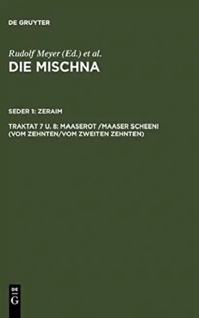 Maaserot /Maaser Scheni (Vom Zehnten/Vom zweiten Zehnten) by Wolfgang Bunte