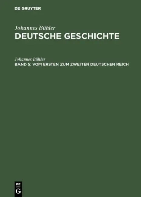 Vom Ersten Zum Zweiten Deutschen Reich by Johannes Bühler