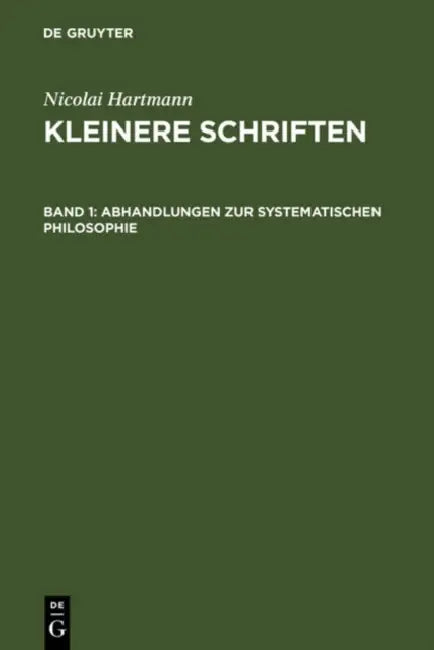 Abhandlungen Zur Systematischen Philosophie by Nicolai Hartmann