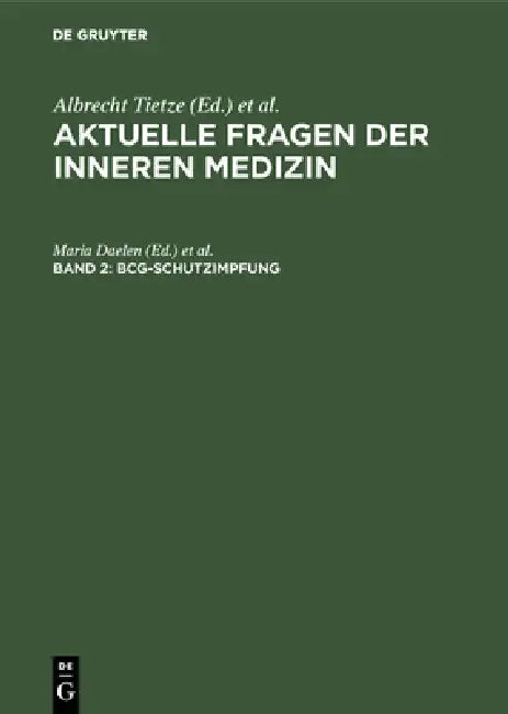 BCG-Schutzimpfung by Maria Daelen, W. Catel, K. Freudenberg