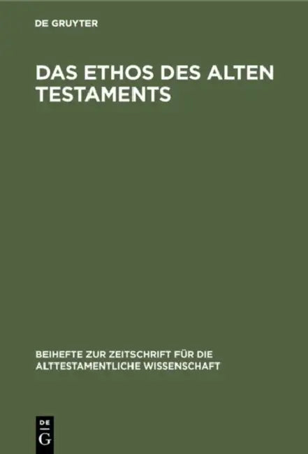 Das Ethos Des Alten Testaments by No Contributor