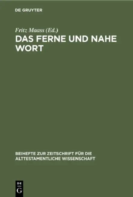 Das ferne und nahe Wort by Fritz Maass