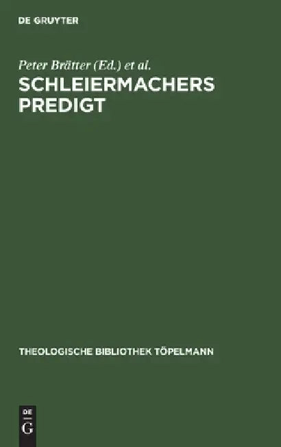 Schleiermacher's Predigt by No Contributor