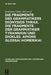 Die Fragmente Des Grammatikers Dionysios Thrax. Die Fragmente Der Grammatiker Tyrannion Und Diokles. Apions Glossai Homerikai by Konstanze Linke, Walter Haas, Susanne Neitzel