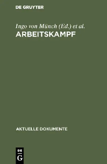 Arbeitskampf by Ingo Von Münch, Karl Hernekamp