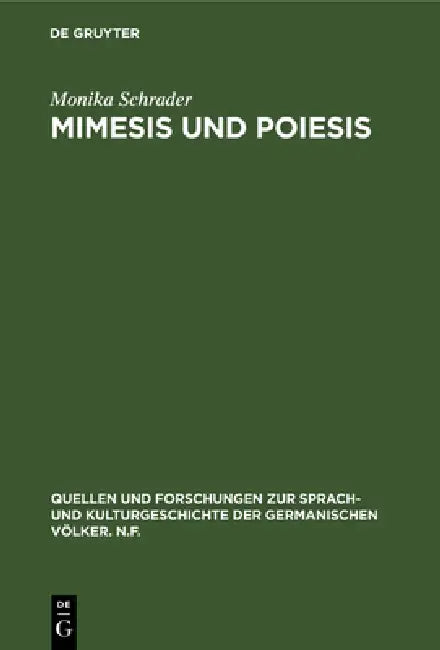 Mimesis und Poiesis by Monika Schrader