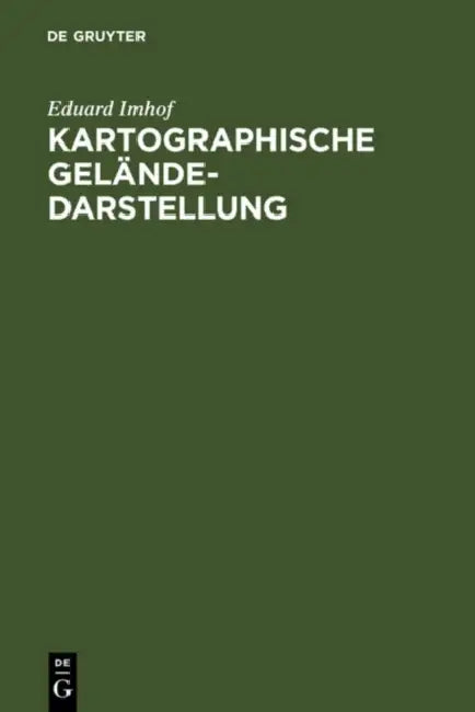Kartographische Geländedarstellung by Eduard Imhof