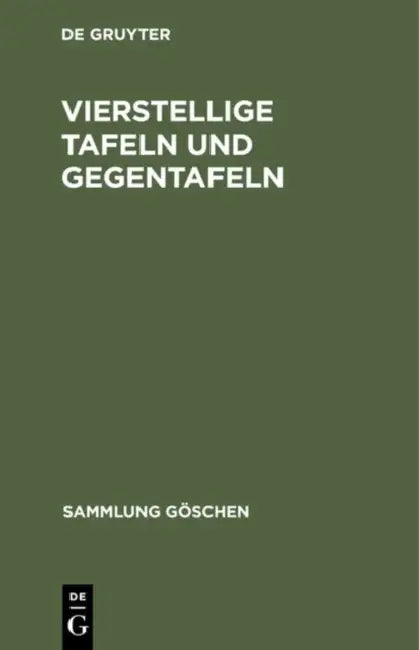 Vierstellige Tafeln und Gegentafeln by No Contributor