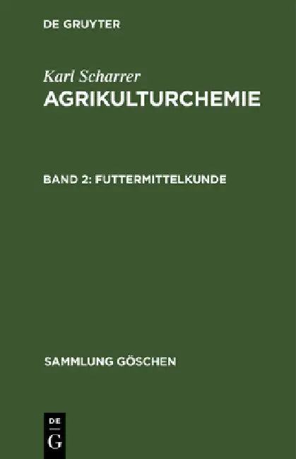 Futtermittelkunde by Karl Scharrer