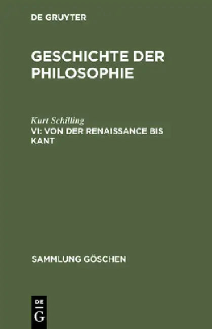 Von der Renaissance bis Kant by Kurt Schilling