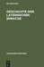 Geschichte der lateinischen Sprache by Friedrich Stolz, Albert Debrunner, Wolfgang P. Schmid