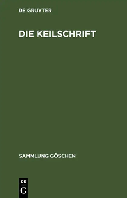 Die Keilschrift by de Gruyter